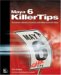 Maya Killer Tips